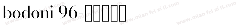 bodoni 96字体转换